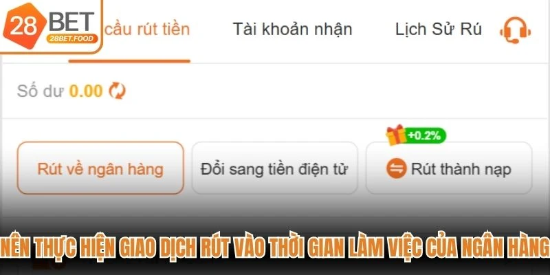 Nên thực hiện giao dịch rút vào thời gian làm việc của ngân hàng